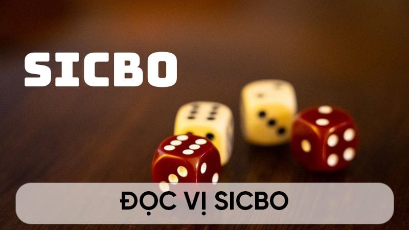 Xác định rõ luật chơi sicbo trước khi tham gia