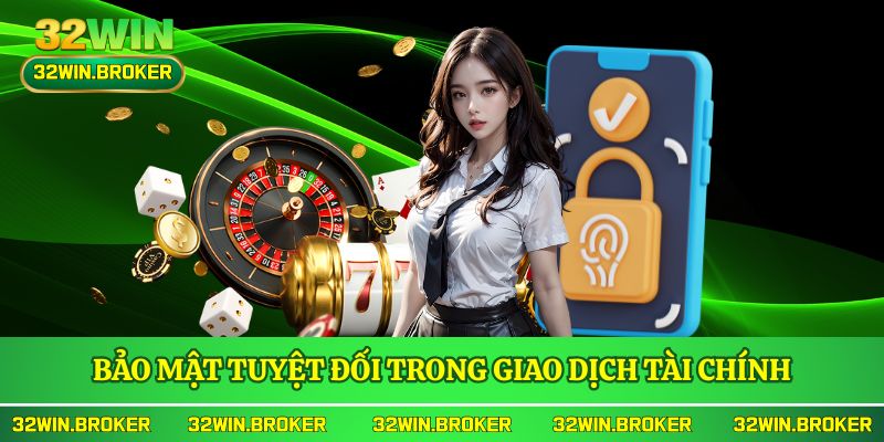 Bảo mật tuyệt đối trong giao dịch tài chính
