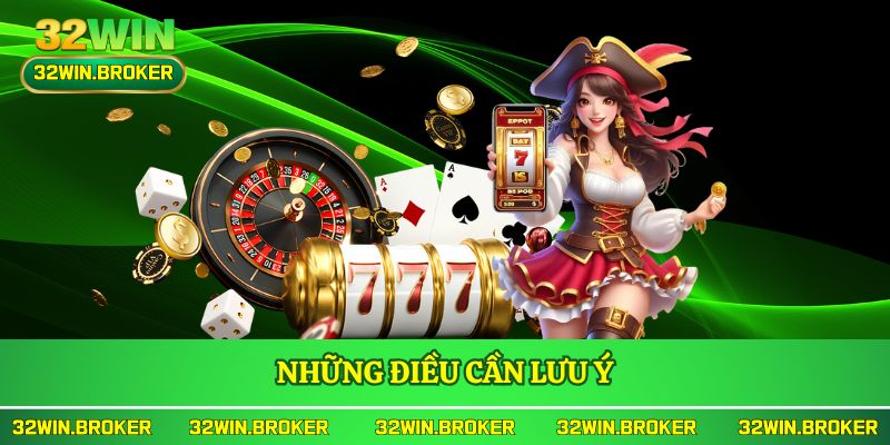 Những điều cần lưu ý