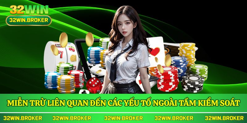 Miễn trừ liên quan đến các yếu tố ngoài tầm kiểm soát